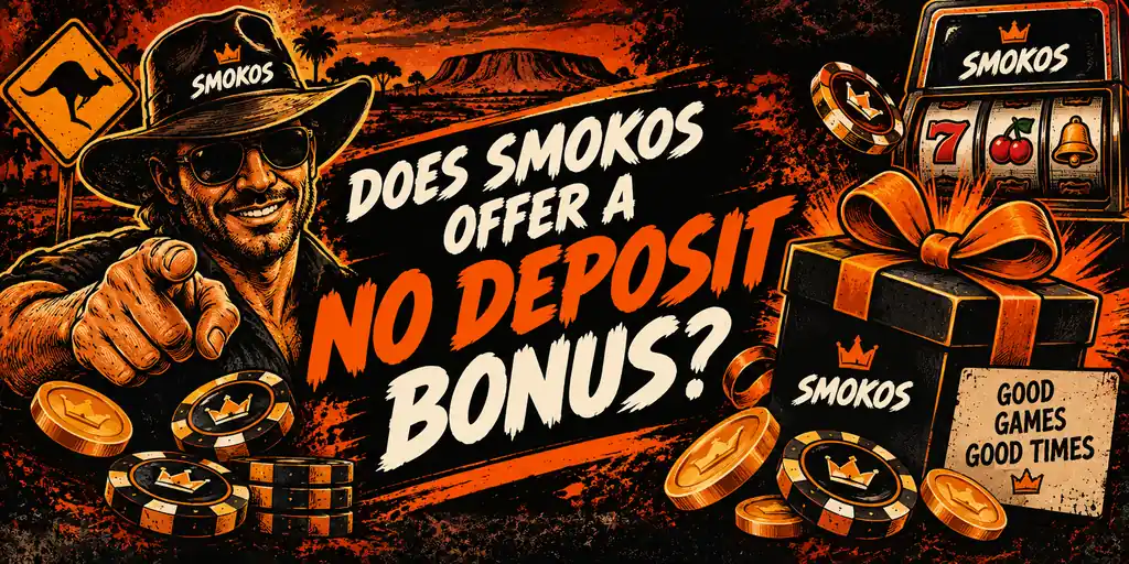 Does Smokos Offer A No Deposit Bonus?